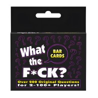 What the Fuck? Bar Cards - Party Game