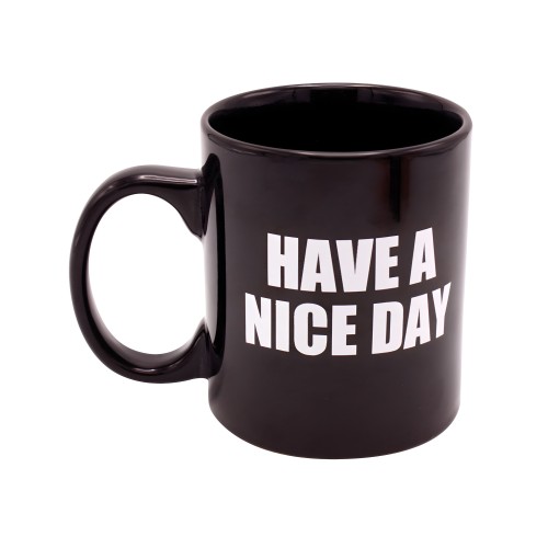 Taza Attitude - Have a Nice Day