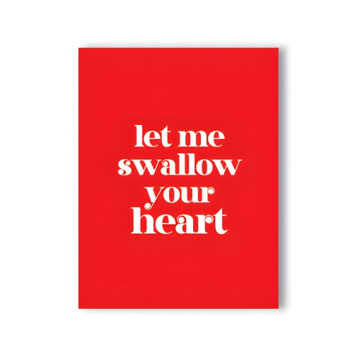 Swallow Your Heart Naughty Greeting Card