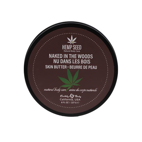 Earthly Body Hemp Seed Skin Butter - 8 oz Jar Naked in the Woods